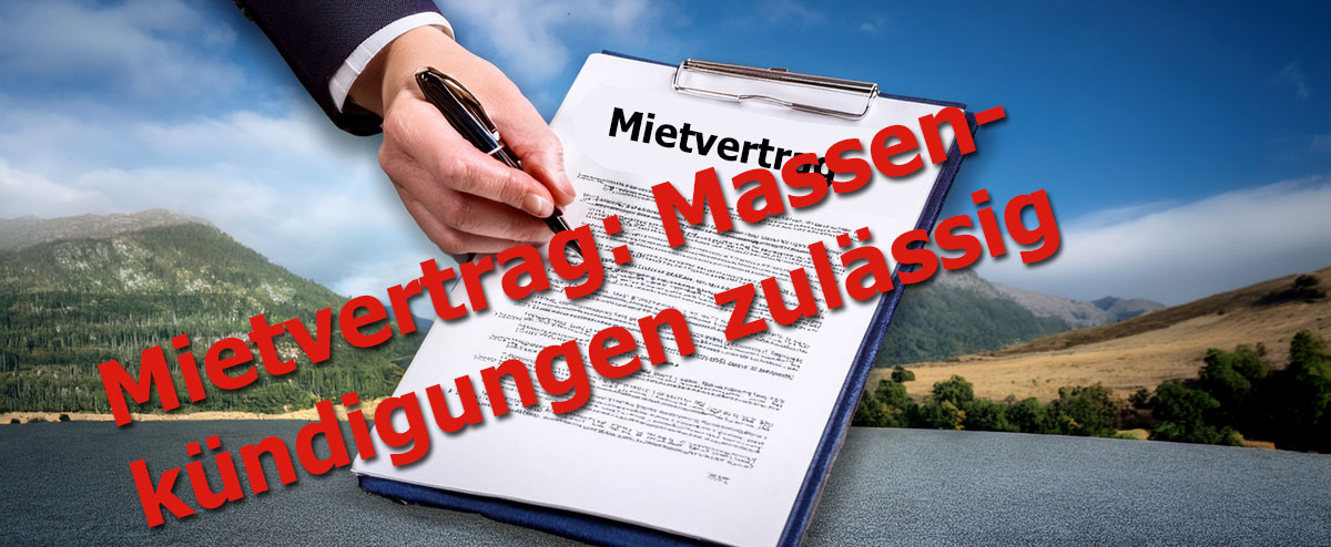 Mietvertrag: Massenkündigungen zulässig