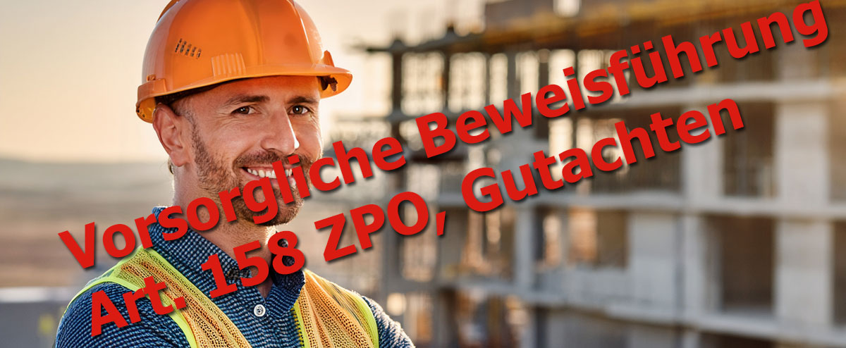 Vorsorgliche Beweisführung nach Art. 158 ZPO, Gutachten